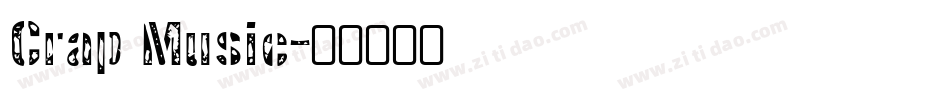 Crap Music字体转换